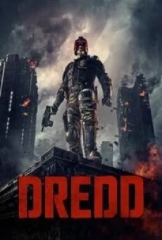 Dredd เดร็ด คนหน้ากากทมิฬ (2012) - ดูหนังออนไลน