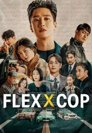 Flex X Cop (2024) - ดูหนังออนไลน