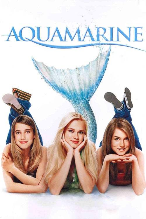 Aquamarine (2006) ซัมเมอร์ปิ๊ง เงือกสาวสุดฮอท - ดูหนังออนไลน