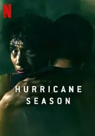 Hurricane Season (2023) เฮอริเคน ซีซัน