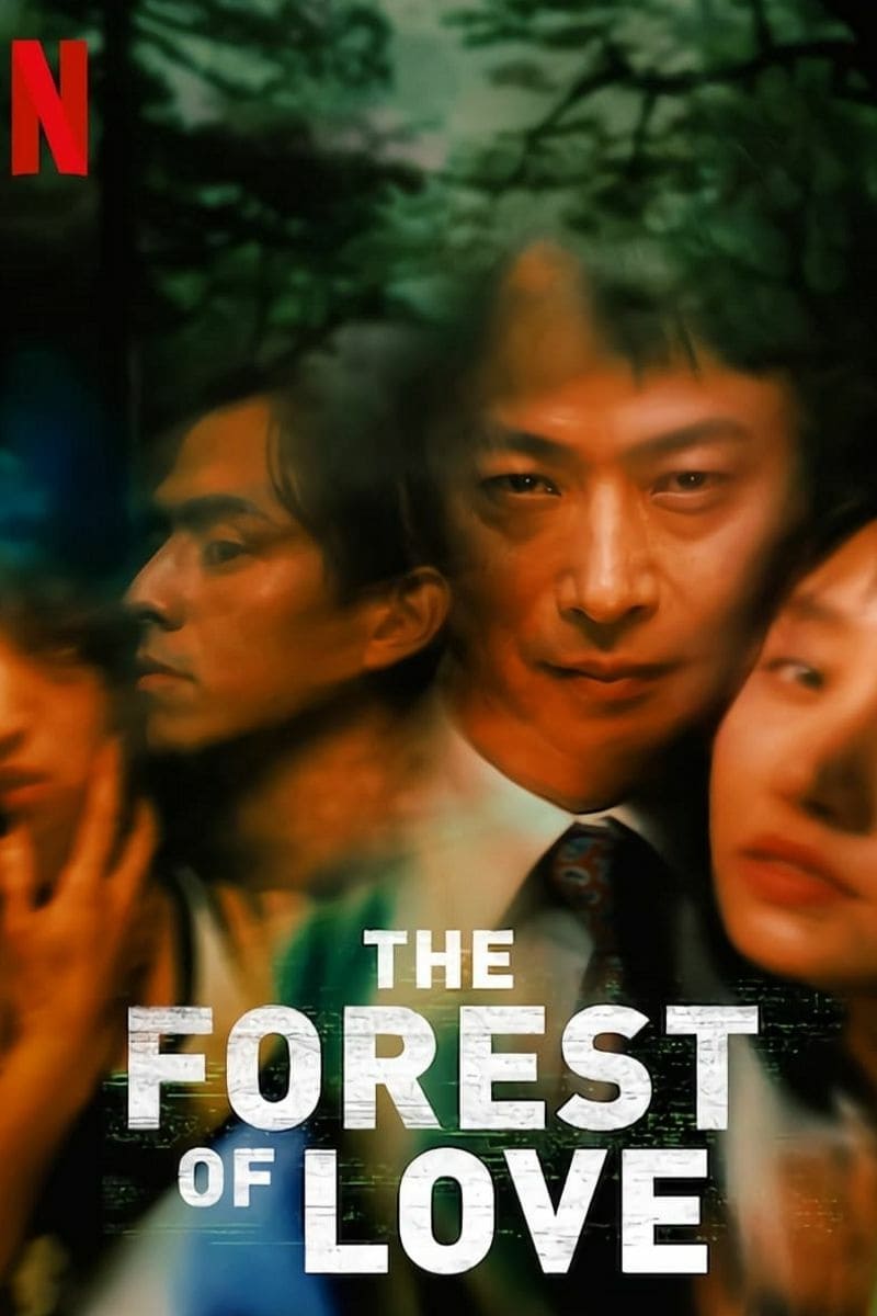 The Forest of Love (2019) เสียงเพรียกในป่ามืด - ดูหนังออนไลน