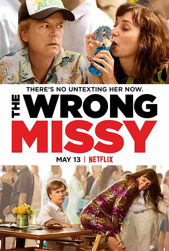 The Wrong Missy (2020) มิสซี่ สาวในฝัน (ร้าย) - ดูหนังออนไลน