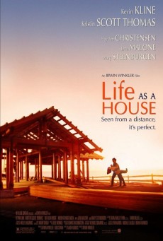 Life as a House มีเธอ มีฉัน ฝันไม่สลาย (2001) - ดูหนังออนไลน