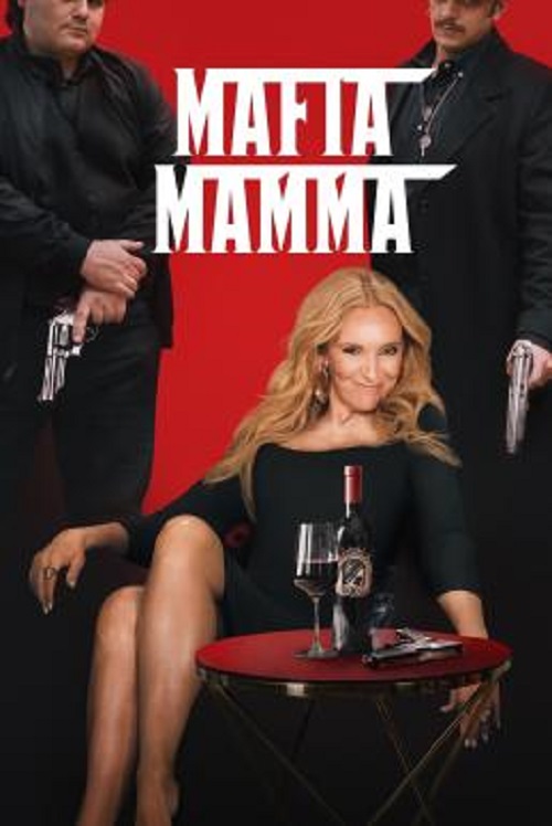 Mafia Mamma (2023) มาเฟีย มัมมา - ดูหนังออนไลน