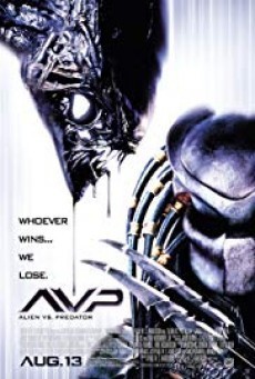 AVP- Alien vs. Predator เอเลี่ยน ปะทะ พรีเดเตอร์ สงครามชิงเจ้ามฤตยู - ดูหนังออนไลน