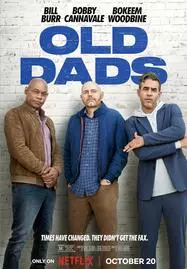 Old Dads (2023) แก่แต่เก๋า - ดูหนังออนไลน