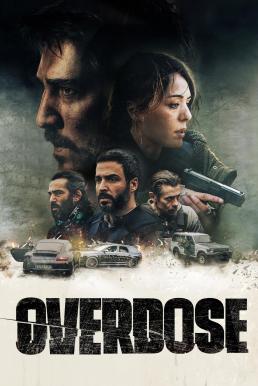 Overdose โอเวอร์โดส (2022) บรรยายไทย