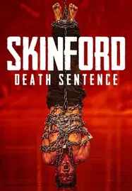 Skinford Death Sentence (2023) สกินฟอร์ด เดธเซนเทน - ดูหนังออนไลน