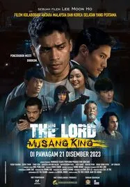 The Lord Musang King (2023) ราชามูซังคิง - ดูหนังออนไลน