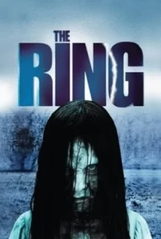 The Ring เดอะ ริง คำสาปมรณะ (2002)