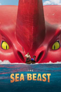 The Sea Beast อสูรทะเล (2022) NETFLIX - ดูหนังออนไลน