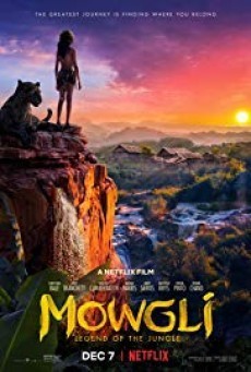 Mowgli Legend of the Jungle ( เมาคลี ตํานานแห่งเจ้าป่า ) - ดูหนังออนไลน