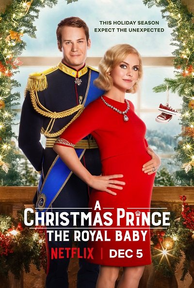 A CHRISTMAS PRINCE THE ROYAL BABY NETFLIX (2019) เจ้าชายคริสต์มาส รัชทายาทน้อย