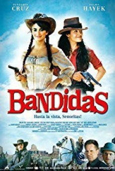 Bandidas บุษบามหาโจร - ดูหนังออนไลน
