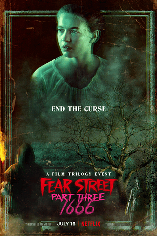Fear Street Part Three- 1666 ถนนอาถรรพ์ ภาค 3- 1666 (2021) NETFLIX