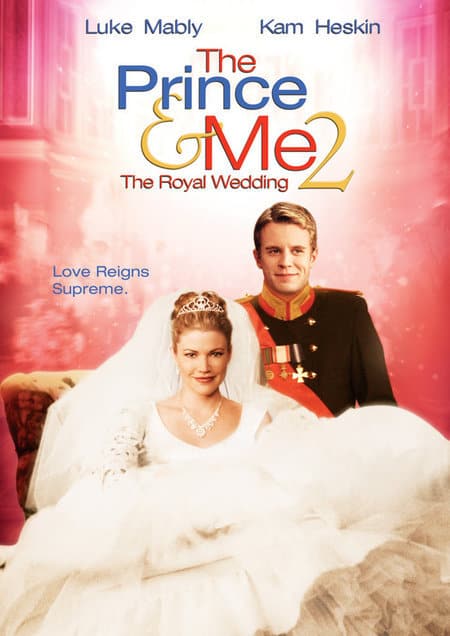 The Prince And Me II The Royal Wedding (2006) รักนายเจ้าชายของฉัน 2 วิวาห์อลเวง - ดูหนังออนไลน
