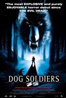 Dog Soldiers ( กัดไม่เหลือซาก ) - ดูหนังออนไลน