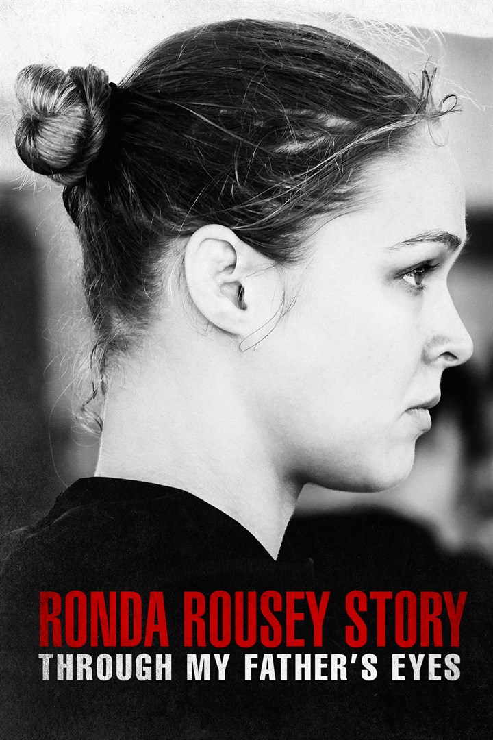 The Ronda Rousey Story Through My Father s Eyes (2019) มองผ่านสายตาพ่อ เรื่องราวชีวิตของรอนด้า ราวซีย์
