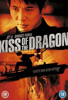 Kiss Of The Dragon จูบอหังการ ล่าข้ามโลก