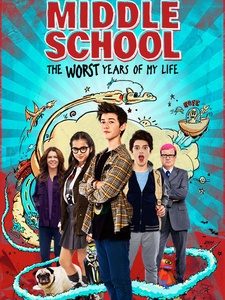 Middle school The Worst Year Of My Life (2016) โจ๋แสบ แหกกฏเกรียน - ดูหนังออนไลน