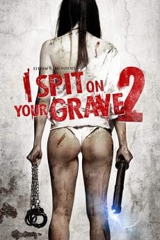 I Spit on Your Grave 2 (2013) แค้นนี้ต้องฆ่า 2
